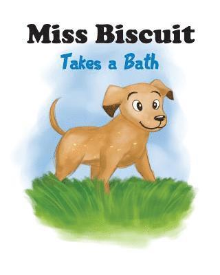 James Millet - Miss Biscuit Takes a Bath, Häftad