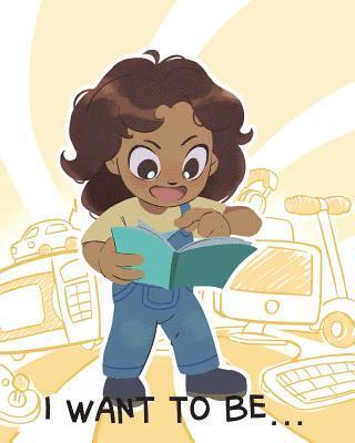 Dan Heck, Tech Girls Are Superheroes - I Want to Be, Häftad