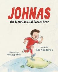 bokomslag Johnas the International Soccer Star