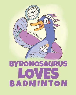 Byronosaurus Loves Badminton 1