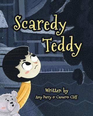 Scaredy Teddy 1
