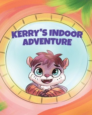 Nadine Bates, Rachel Liviero - Kerry's Indoor Adventure, Häftad