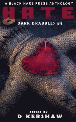 D Kershaw, D. Kershaw - Hate, Häftad