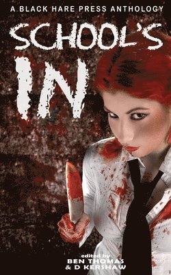 D Kershaw, Ben Thomas, D. Kershaw - School's in, Häftad