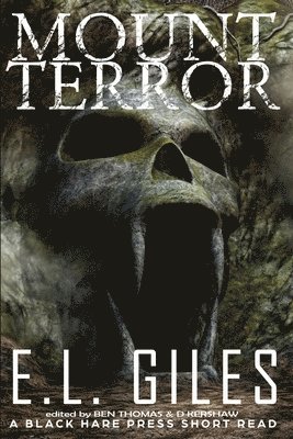 E L Giles, E. L. Giles, E.L. Giles, D Kershaw, D. Kershaw - Mount Terror, Häftad