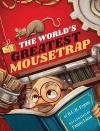bokomslag The World's Greatest Mousetrap