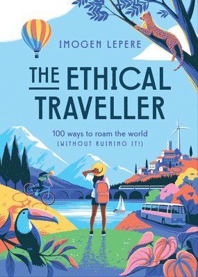 Imogen Lepere - Ethical Traveller, Inbunden