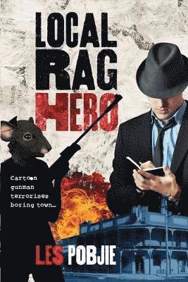 Les Pobjie - Local Rag Hero, Häftad