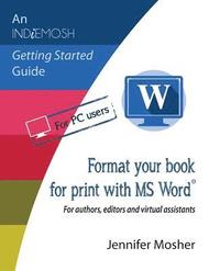 bokomslag Format your book for print with MS Word(R)