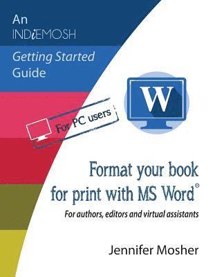 Jennifer Mosher - Format your book for print with MS Word(R), Häftad