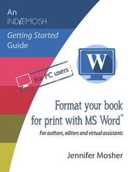 bokomslag Format your book for print with MS Word(R)