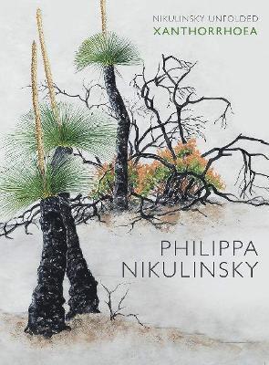 bokomslag Nikulinsky Unfolded: Xanthorrhoea