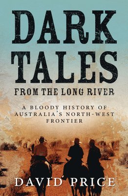 David Price, Price,David - Dark Tales from the Long River, Häftad