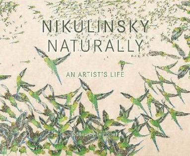 bokomslag Nikulinsky Naturally: An Artist's Life