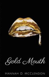 bokomslag Gold Mouth