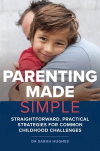 bokomslag Parenting Made Simple