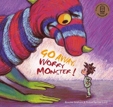 bokomslag Go Away, Worry Monster!