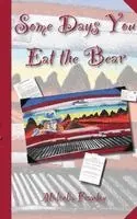 Malcolm Frawley - Some Days You Eat the Bear, Häftad. Tillgänglighet: Lägg i varukorg