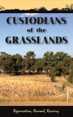 bokomslag Custodians of the Grasslands