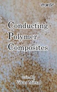bokomslag Conducting Polymer Composites