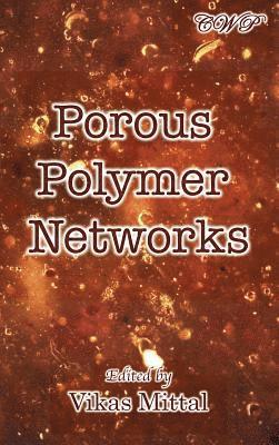 Vikas Mittal - Porous Polymer Networks, Inbunden