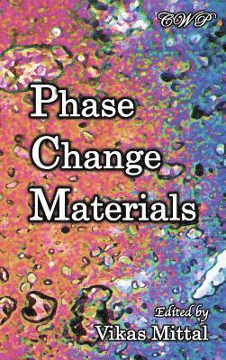 Vikas Mittal - Phase Change Materials, Inbunden