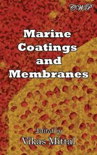 bokomslag Marine Coatings and Membranes