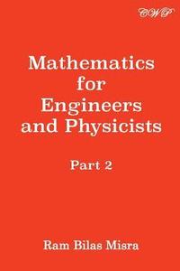 bokomslag Mathematics for Engineers and Physicists