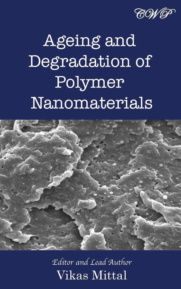 Ageing and Degradation of Polymer Nanomaterials 1