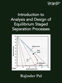 bokomslag Introduction to Analysis and Design of Equilibrium Staged Separation Processes