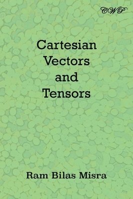 Cartesian Vectors and Tensors 1