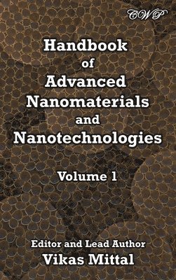 bokomslag Handbook of Advanced Nanomaterials and Nanotechnologies, Volume 1