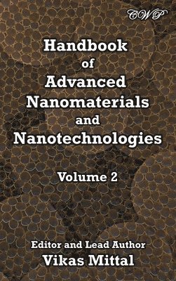 bokomslag Handbook of Advanced Nanomaterials and Nanotechnologies, Volume 2