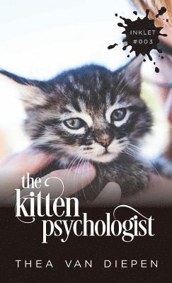 The Kitten Psychologist 1