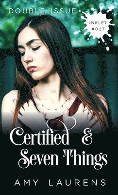 Certified and Seven Things (Double Issue) 1