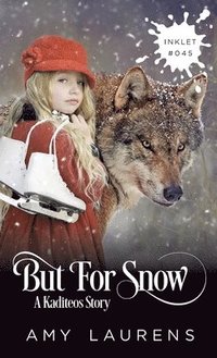 bokomslag But For Snow