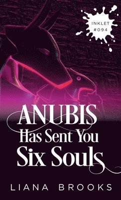 Anubis Has Sent You Six Souls 1