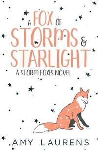 bokomslag A Fox Of Storms And Starlight