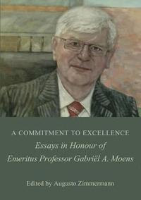 bokomslag A COMMITMENT TO EXCELLENCE