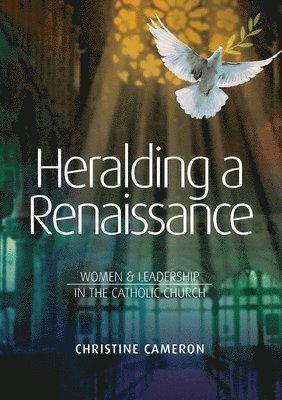 Christine Cameron - Heralding a Renaissance, Häftad