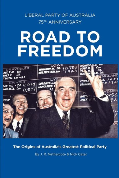 John Nethercote, Nick Cater - Road to Freedom, Häftad