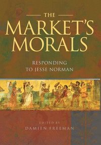 bokomslag The Market's Morals