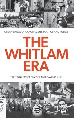 Scott Prasser, David Clune - Whitlam Era, Inbunden