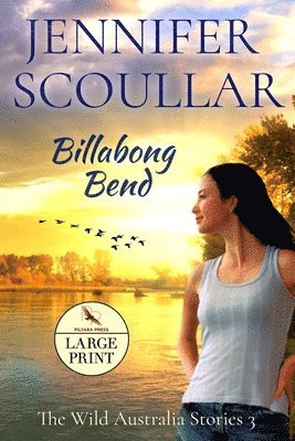 bokomslag Billabong Bend - Large Print