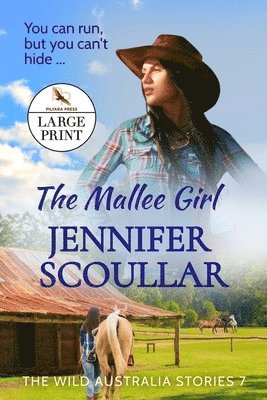 The Mallee Girl - Large Print 1