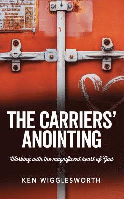 bokomslag The Carriers' Anointing