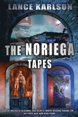 bokomslag Noriega Tapes