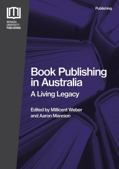 Millie Weber, Aaron Mannion, Aaron Mannion, Millicent Weber - Book Publishing in Australia, Häftad