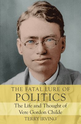 The Fatal Lure of Politics 1