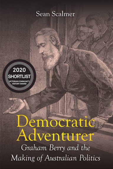 Sean Scalmer - Democratic Adventurer, Inbunden